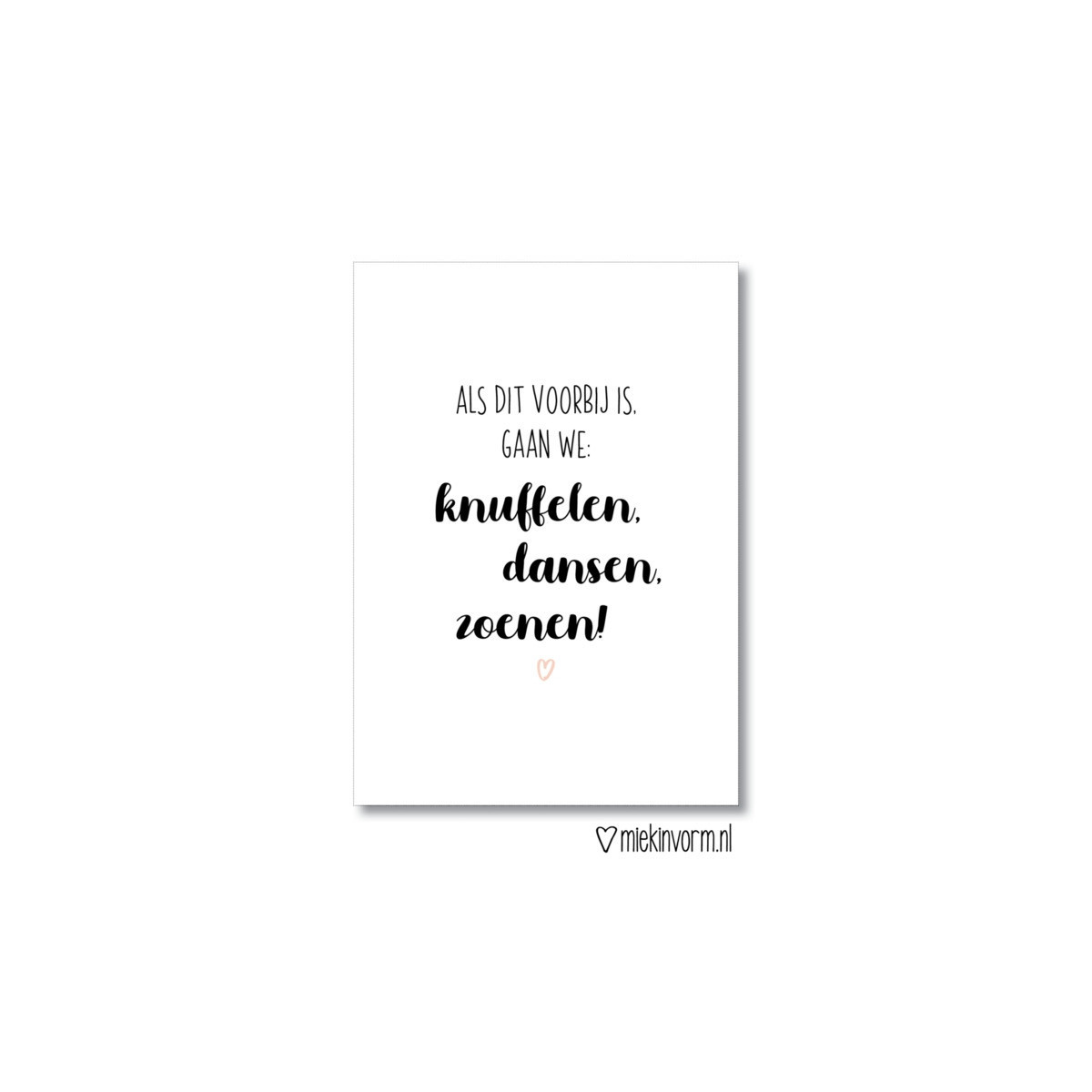 kaart als dit voorbij is gaan we knuffelen dansen zoenen