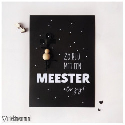 Zo blij met een meester als jij! Ansichtkaart + gelukspoppetje