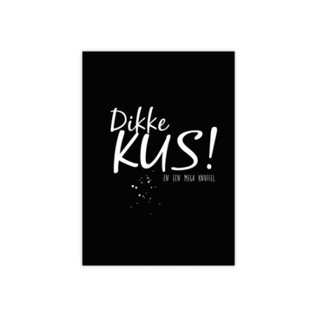kaart dikke kus en een mega knuffel