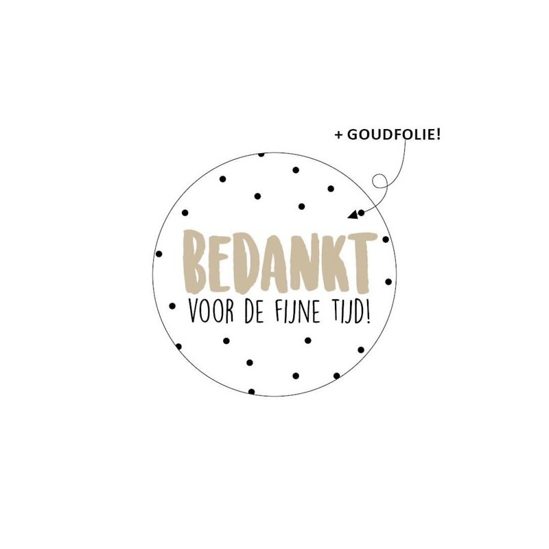 traktatie sticker bedankt voor de fijne tijd