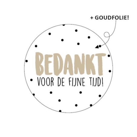 traktatie sticker bedankt voor de fijne tijd