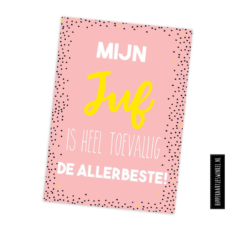 kaart mijn juf is heel toevallig de allerbeste