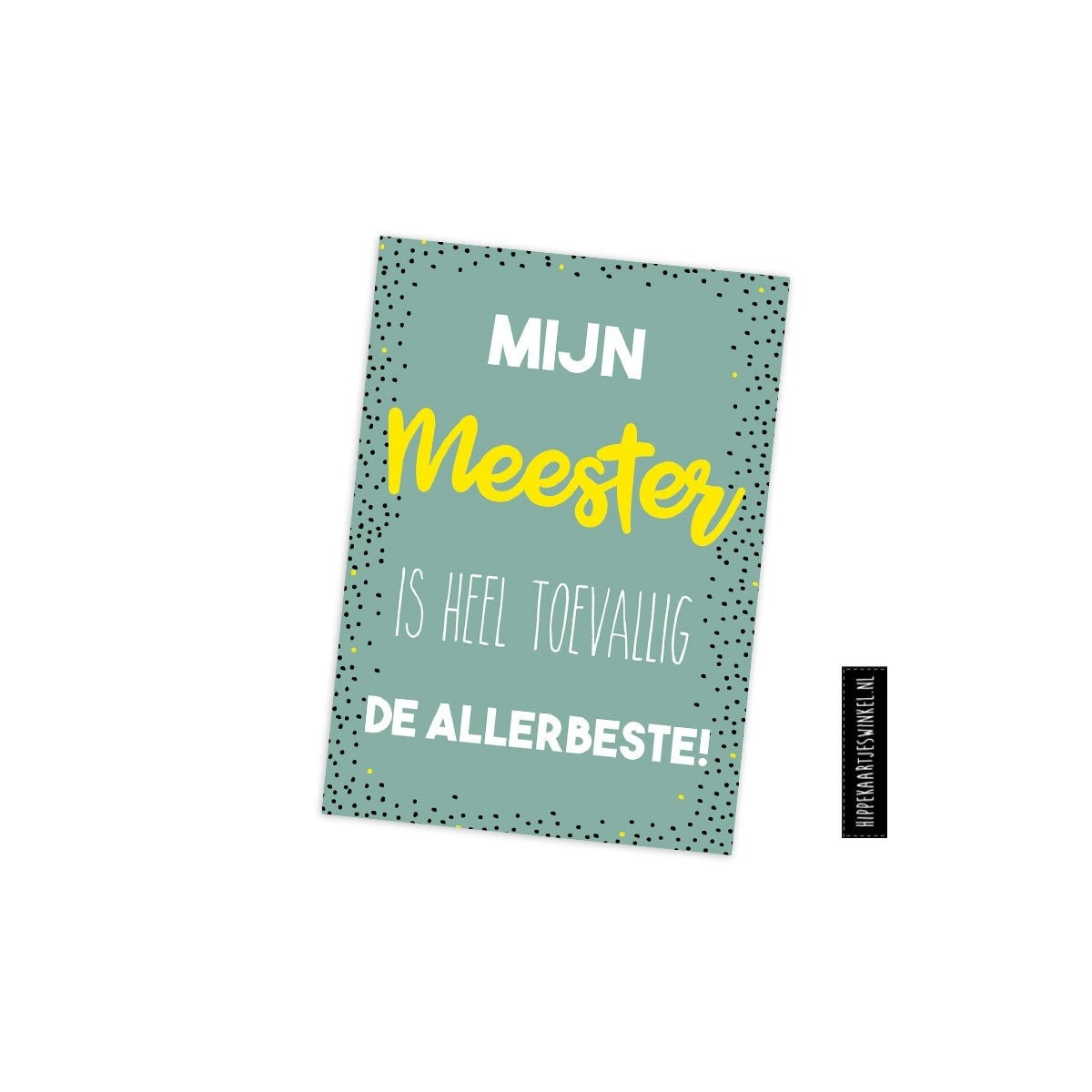 kaart mijn meester is heel toevallig de allerbeste