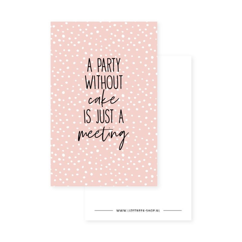 kadolabel party without cake is just a meeting