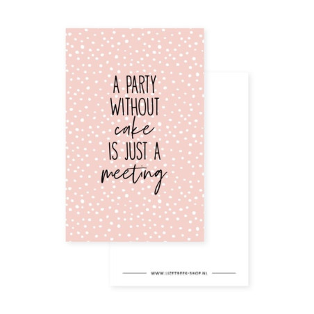 kadolabel party without cake is just a meeting