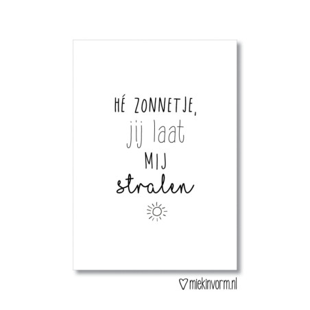 kaart he zonnetje jij laat mij stralen