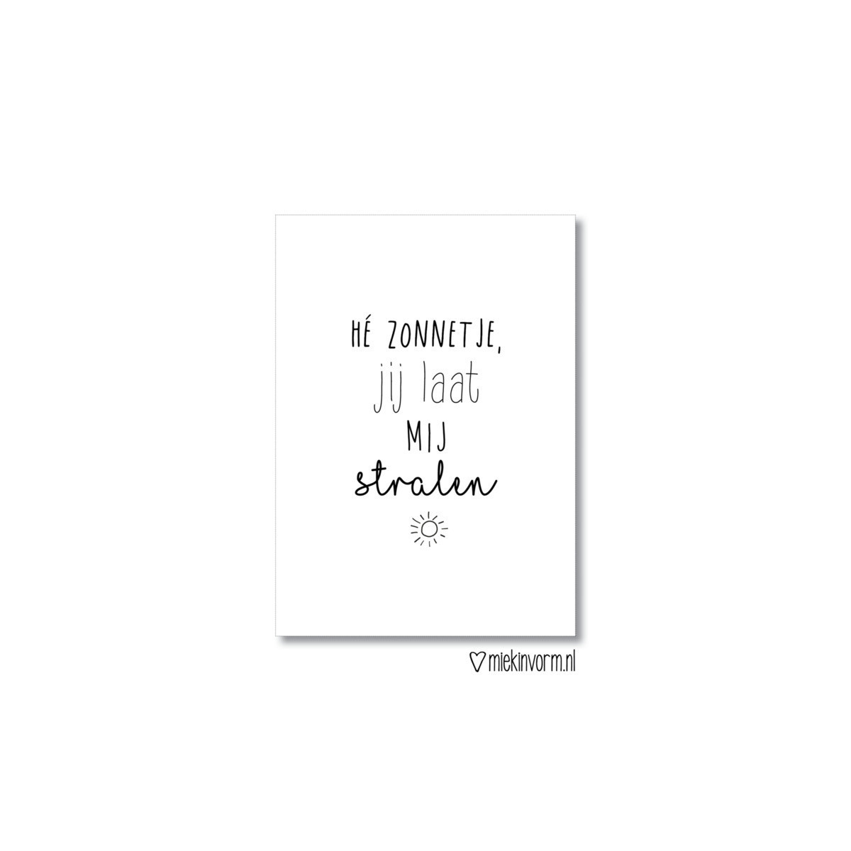 kaart he zonnetje jij laat mij stralen