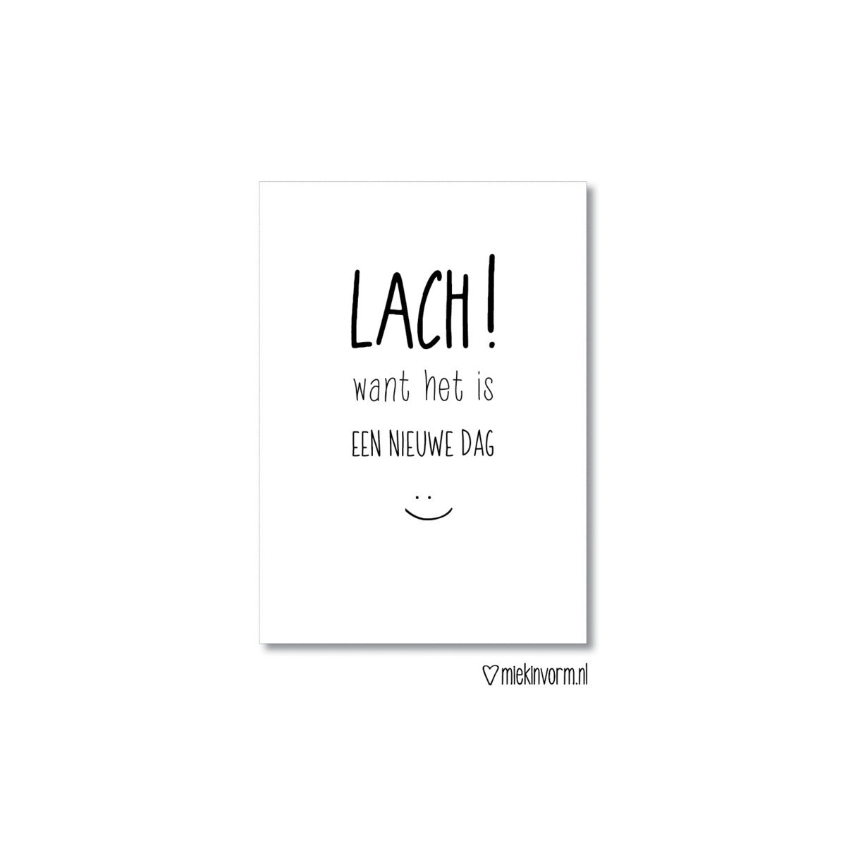kaart lach want het is een nieuwe dag