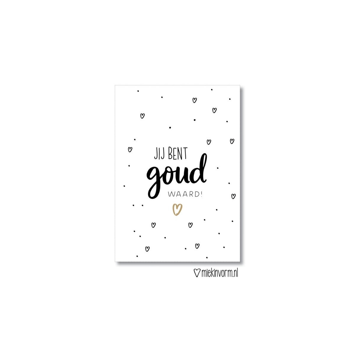 kaart jij bent goud waard mv