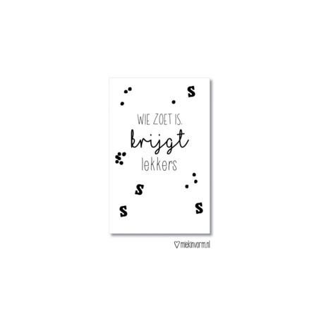 kadokaartje wie zoet is krijgt lekkers