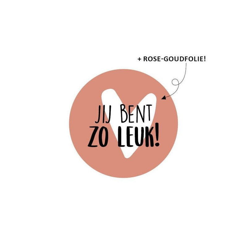 sticker jij bent zo leuk