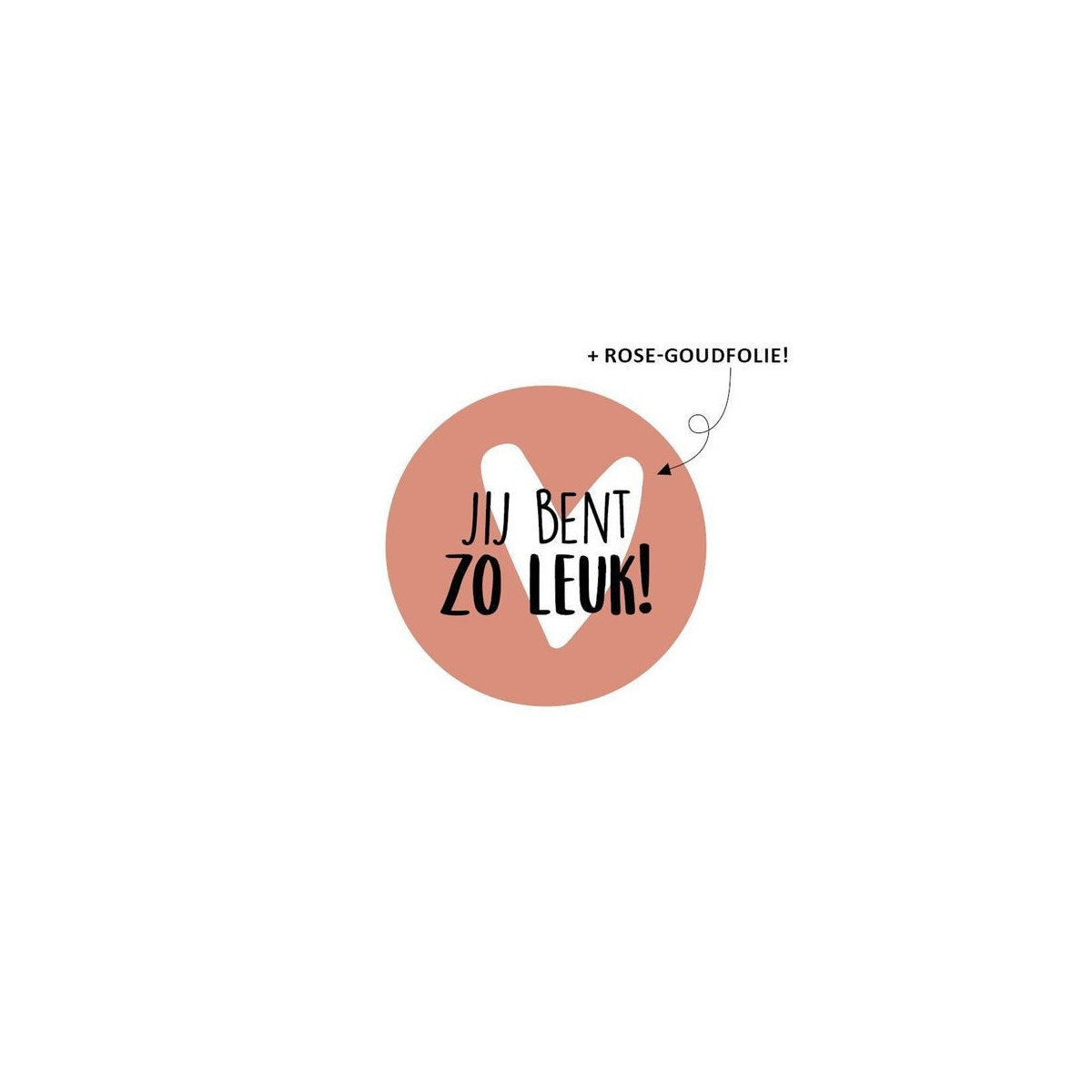 sticker jij bent zo leuk