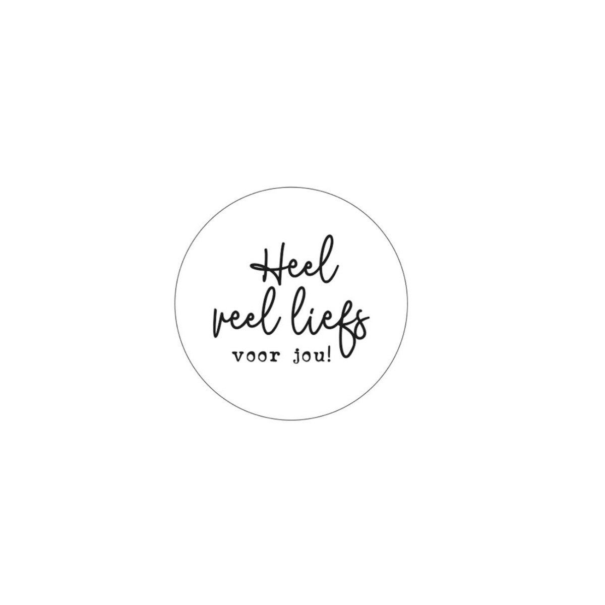 sticker liefs voor jou zwart wit