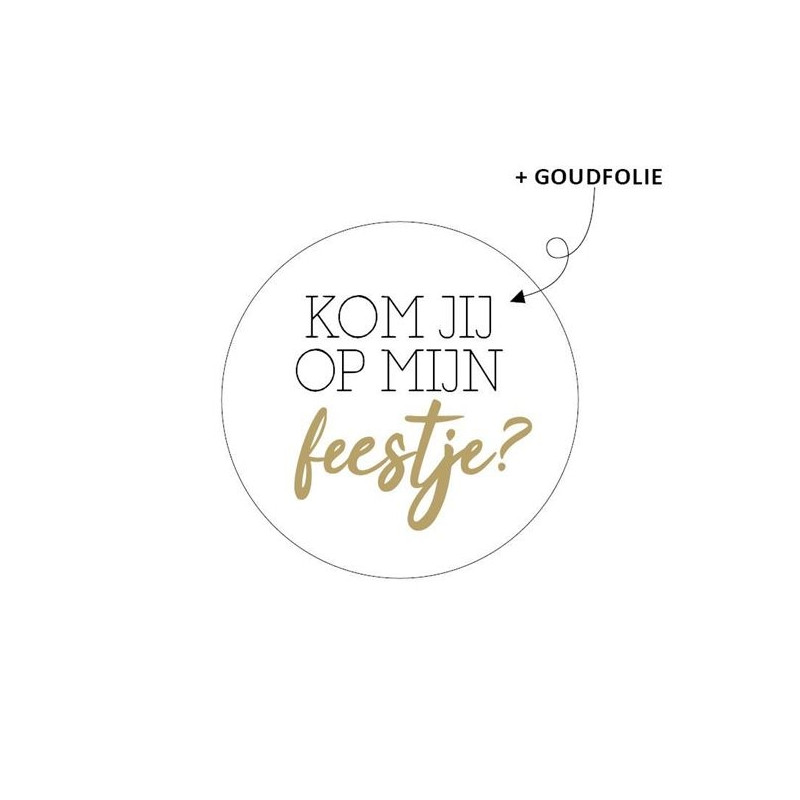 sticker kom jij op mijn feestje