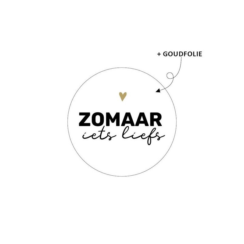 sticker zomaar iets liefs