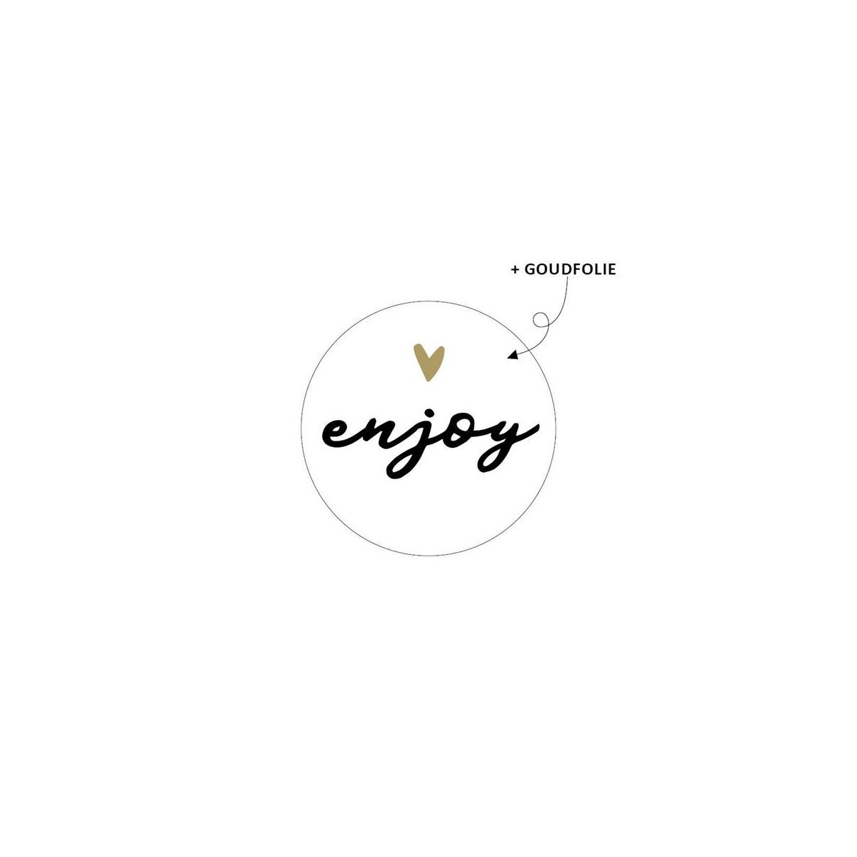 Sticker enjoy goudfolie
