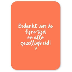 kaart bedankt fijne tijd