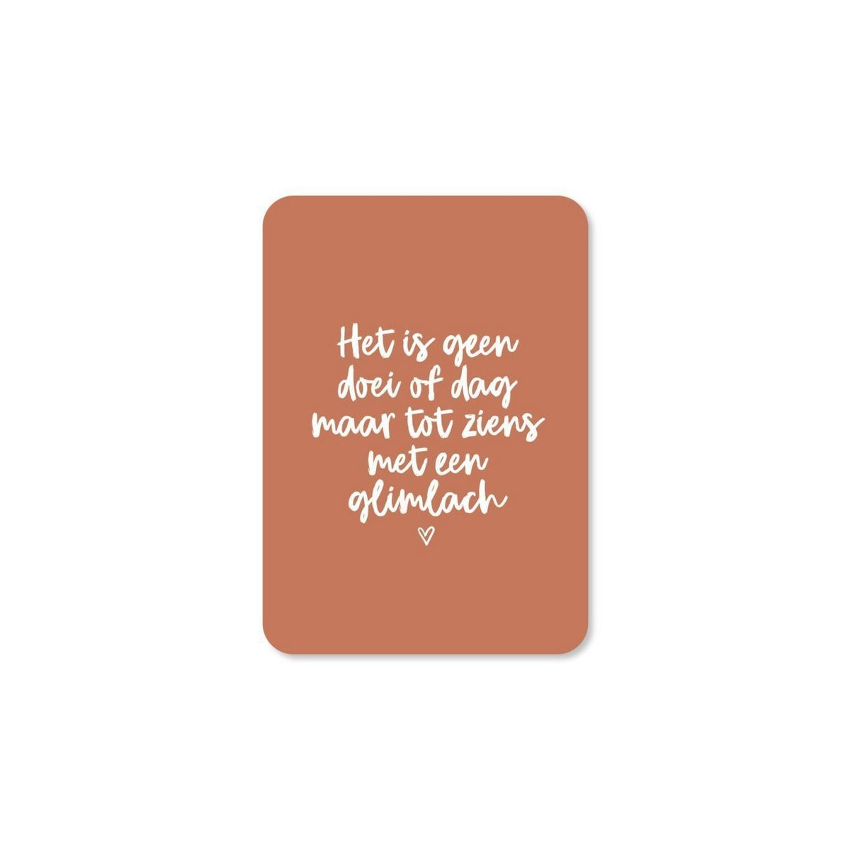 kaart tot ziens glimlach