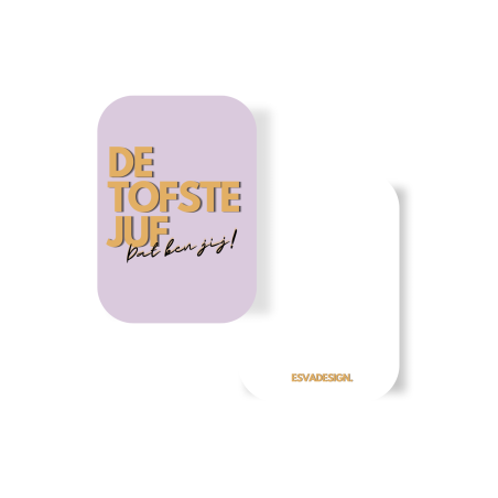 Minikaartje - de tofste juf dat ben jij ! Lila/oker