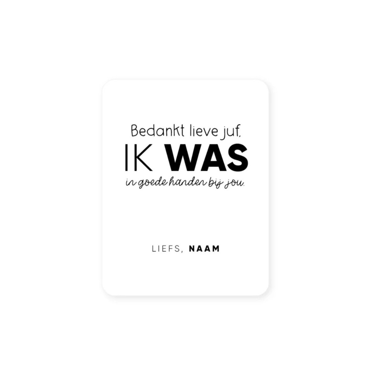 sticker goede handen gepersonaliseerd wit juf
