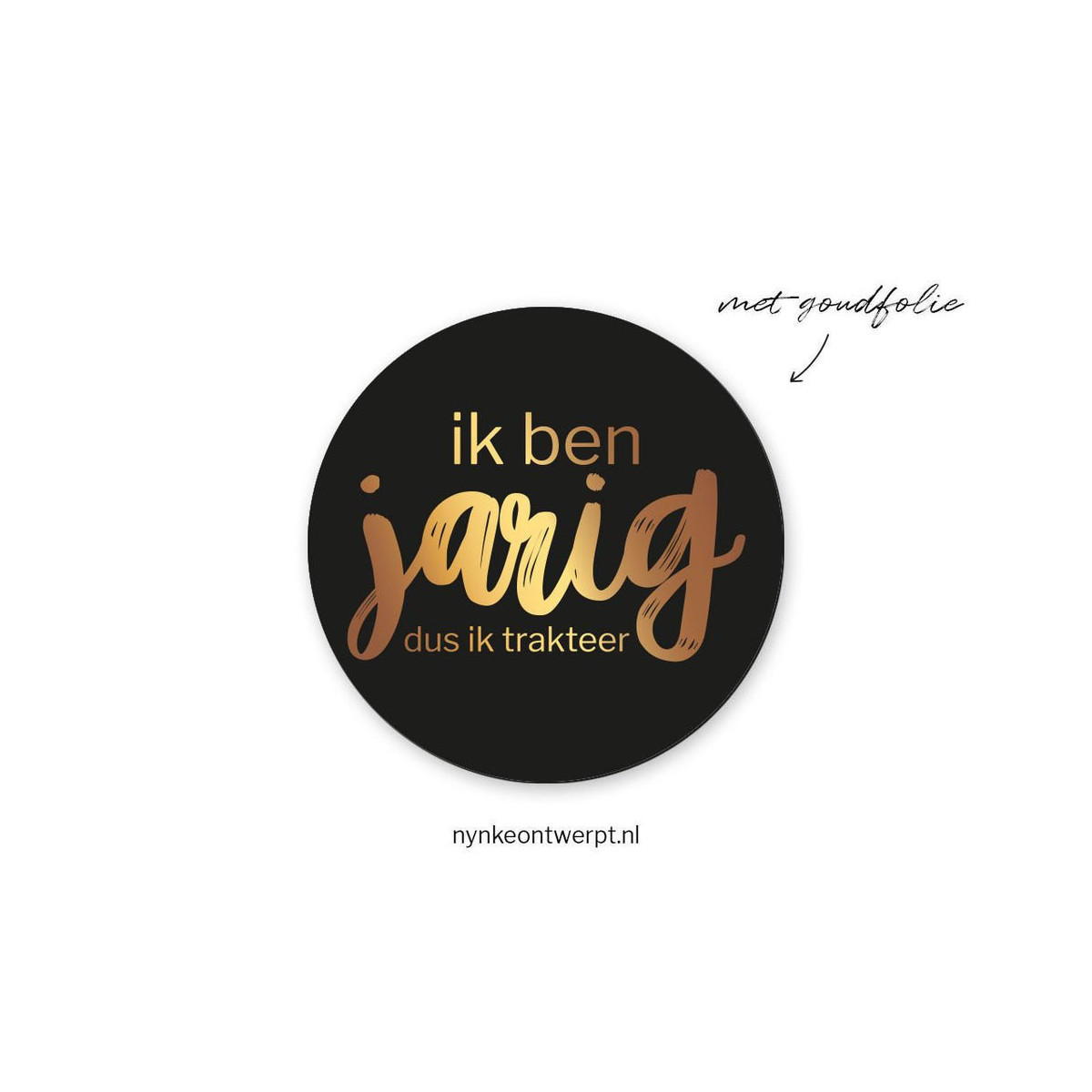sticker jarig trakteer goudfolie zwart
