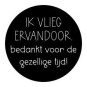 stickers vlieg er vandoor