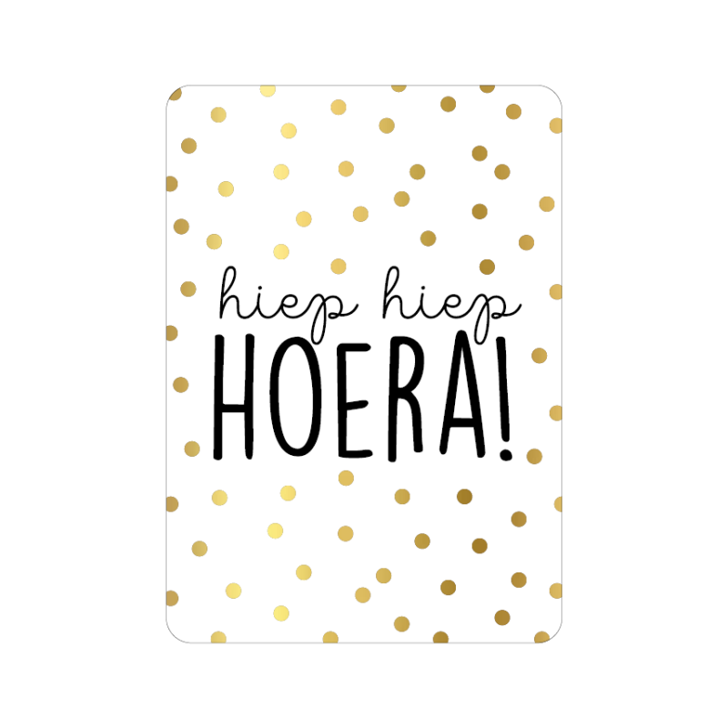 kaart hiep hiep hoera goud stippen