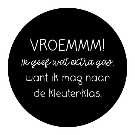 sticker vroemmm kleuterklas zwart