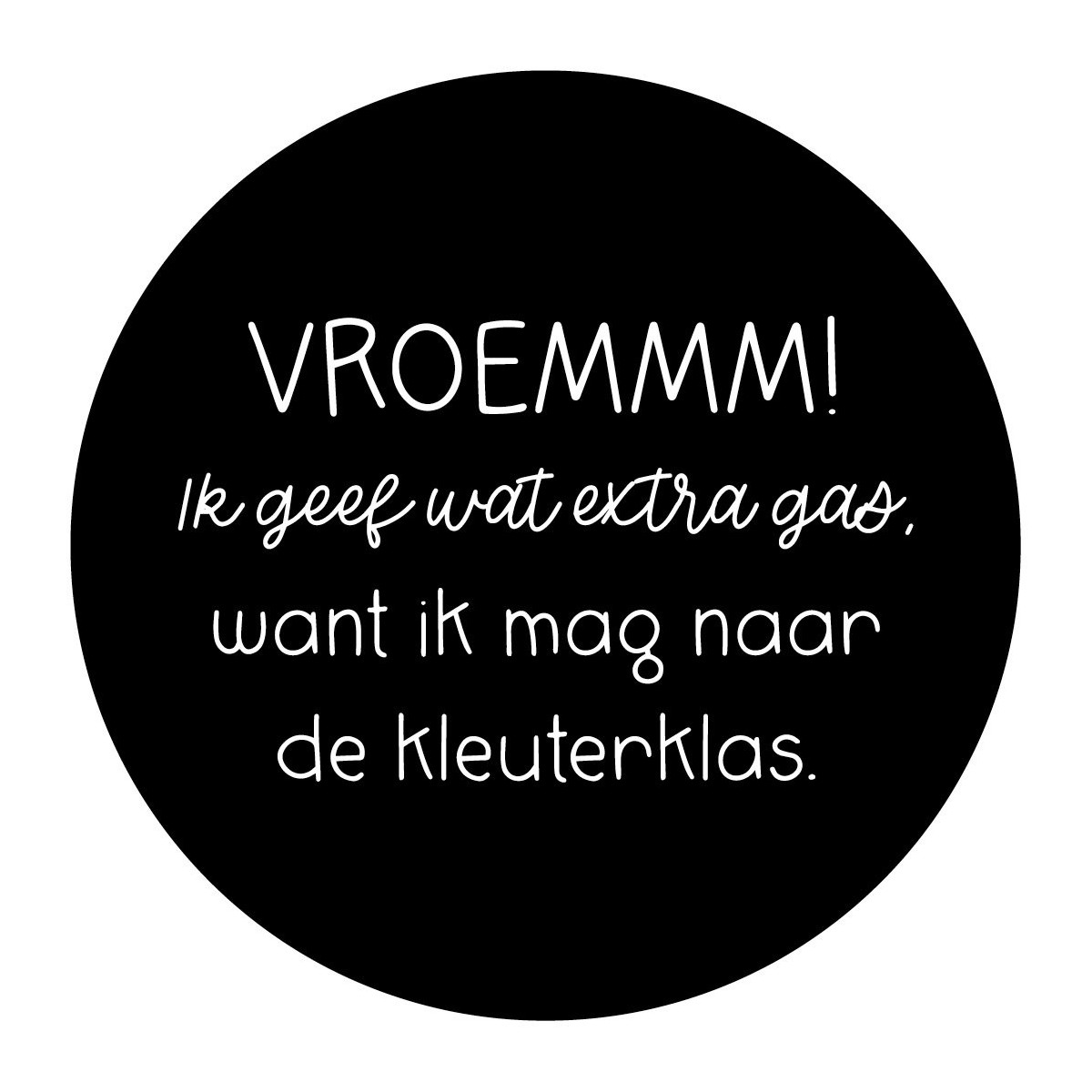sticker vroemmm kleuterklas zwart
